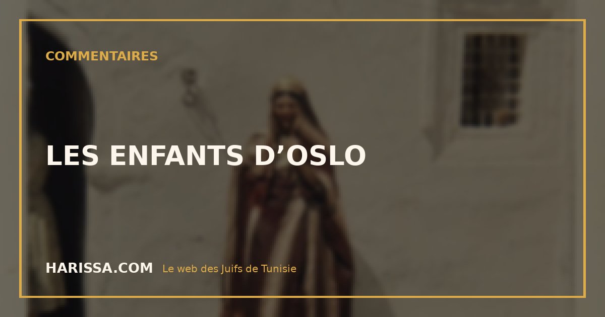 LES ENFANTS D’OSLO