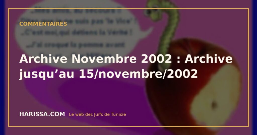 Archive Novembre 2002 : Archive jusqu’au 15/novembre/2002