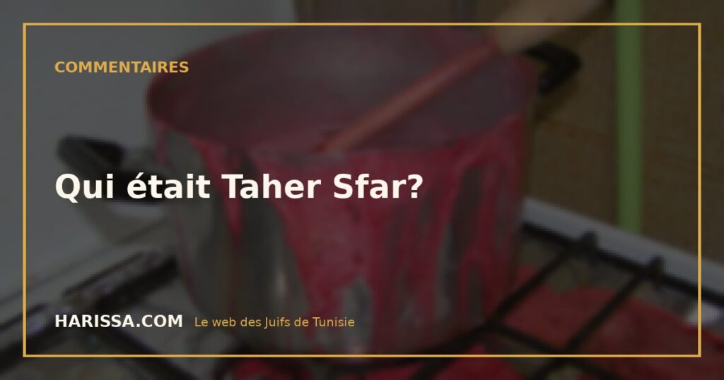 Qui était Taher Sfar?