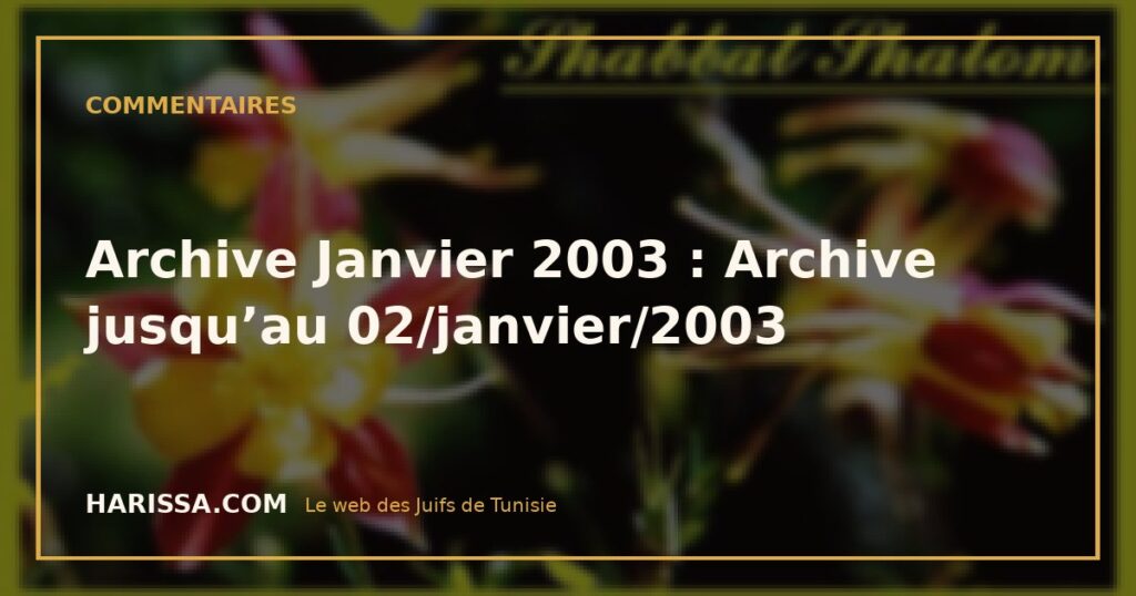 Archive Janvier 2003 : Archive jusqu’au 02/janvier/2003