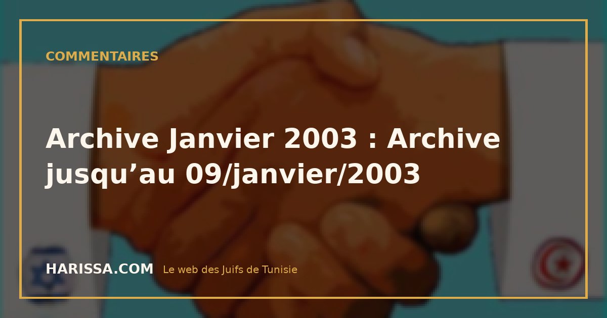 Archive Janvier 2003 : Archive jusqu’au 09/janvier/2003