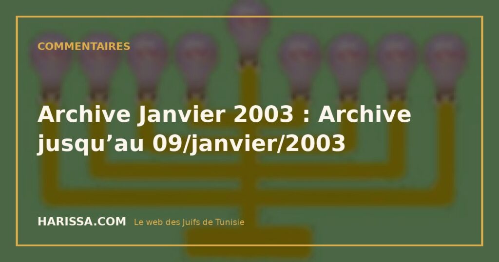 Archive Janvier 2003 : Archive jusqu’au 09/janvier/2003