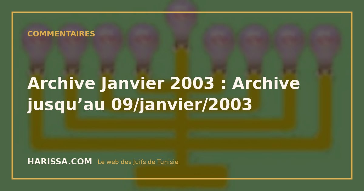 Archive Janvier 2003 : Archive jusqu’au 09/janvier/2003