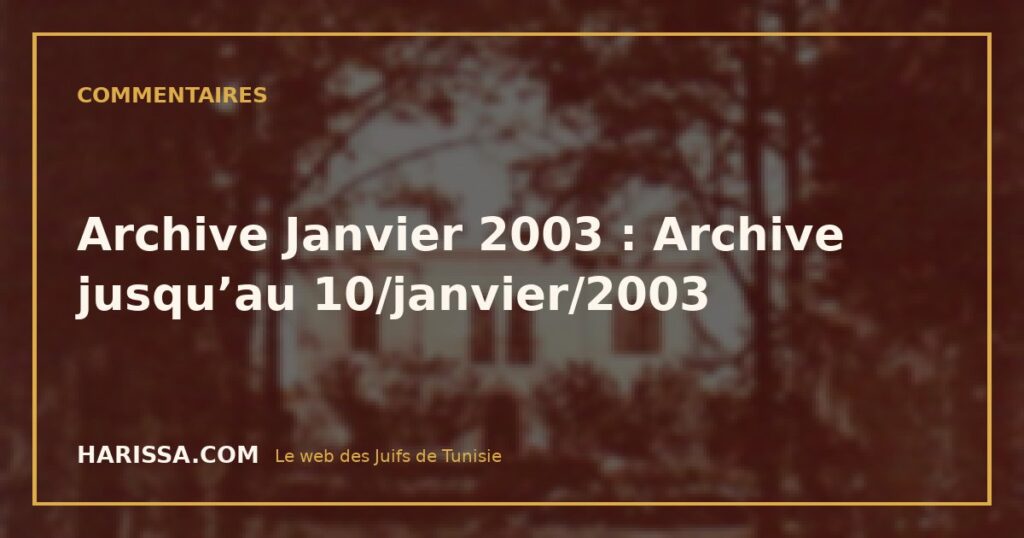Archive Janvier 2003 : Archive jusqu’au 10/janvier/2003