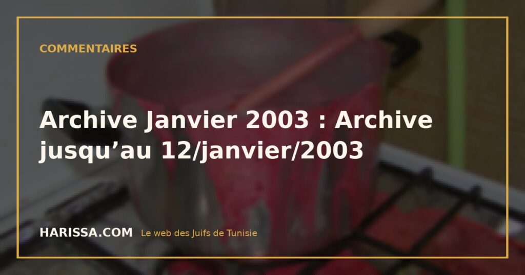 Archive Janvier 2003 : Archive jusqu’au 12/janvier/2003