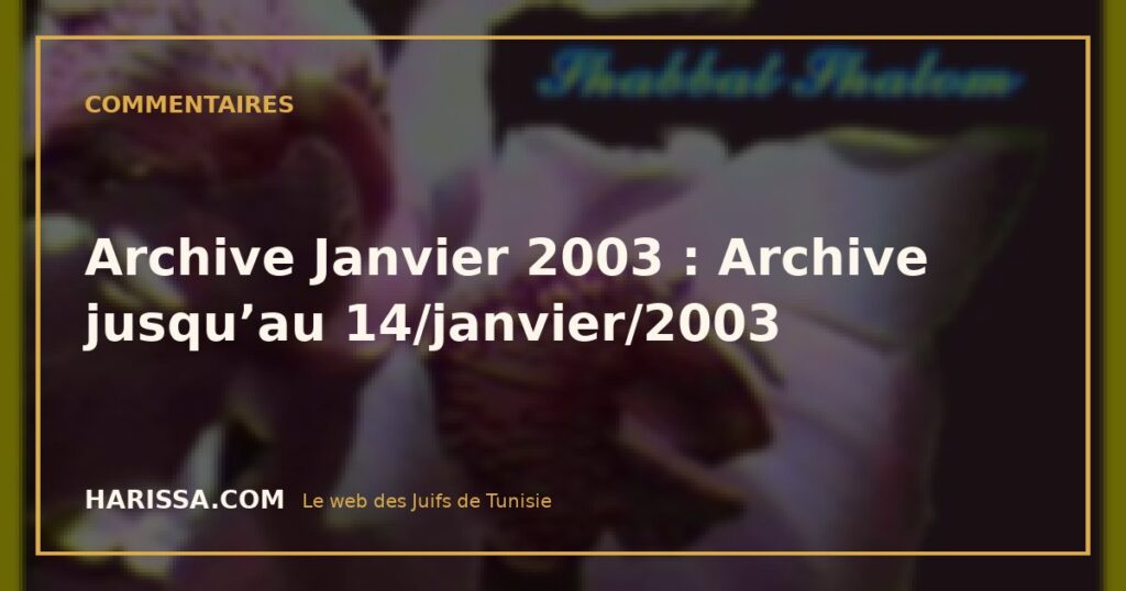 Archive Janvier 2003 : Archive jusqu’au 14/janvier/2003