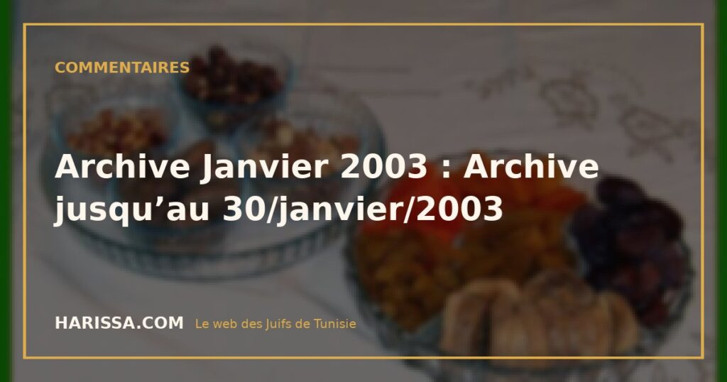 Archive Janvier 2003 : Archive jusqu’au 30/janvier/2003