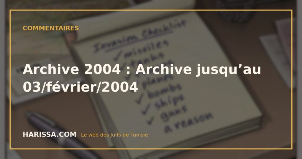 Archive 2004 : Archive jusqu’au 03/février/2004