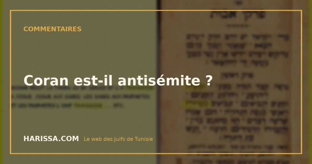 Coran est-il antisémite ?