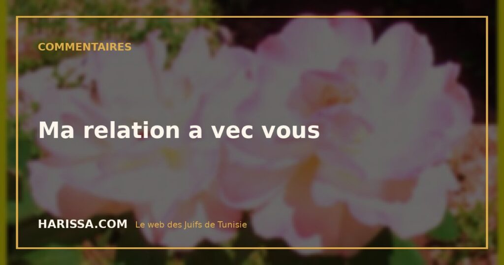 Ma relation a vec vous