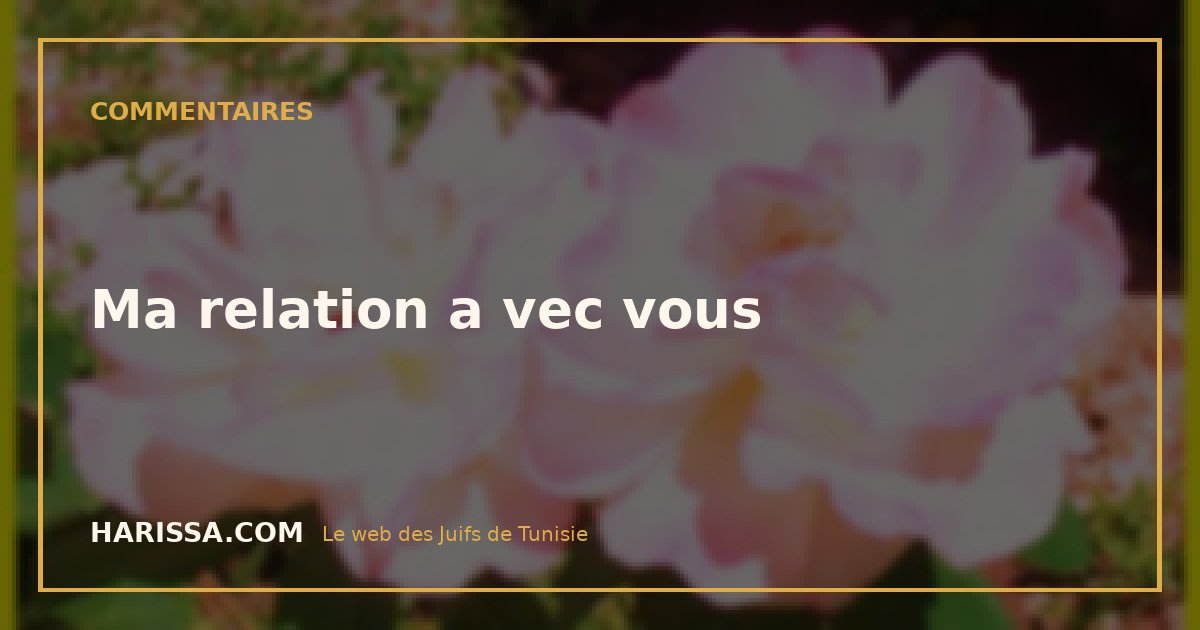 Ma relation a vec vous