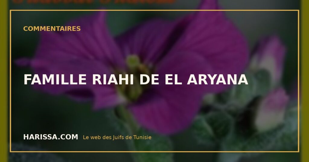 FAMILLE RIAHI DE EL ARYANA