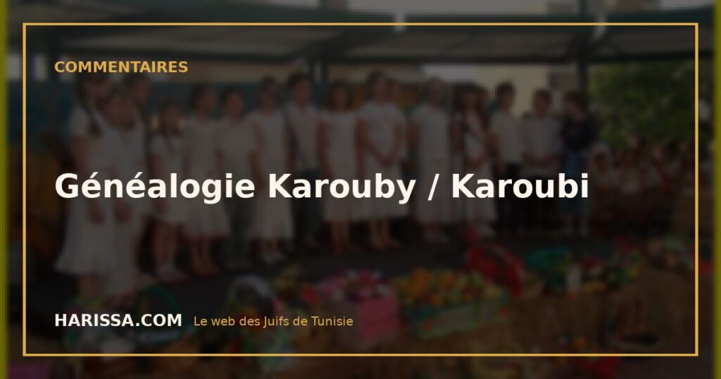 Généalogie Karouby / Karoubi
