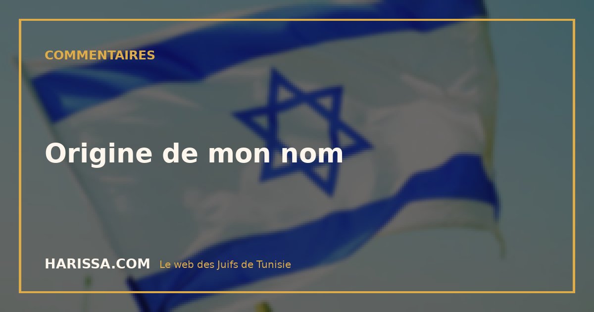 Origine de mon nom
