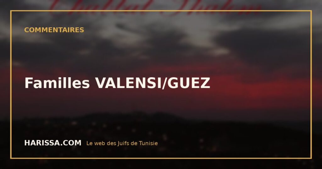 Familles VALENSI/GUEZ