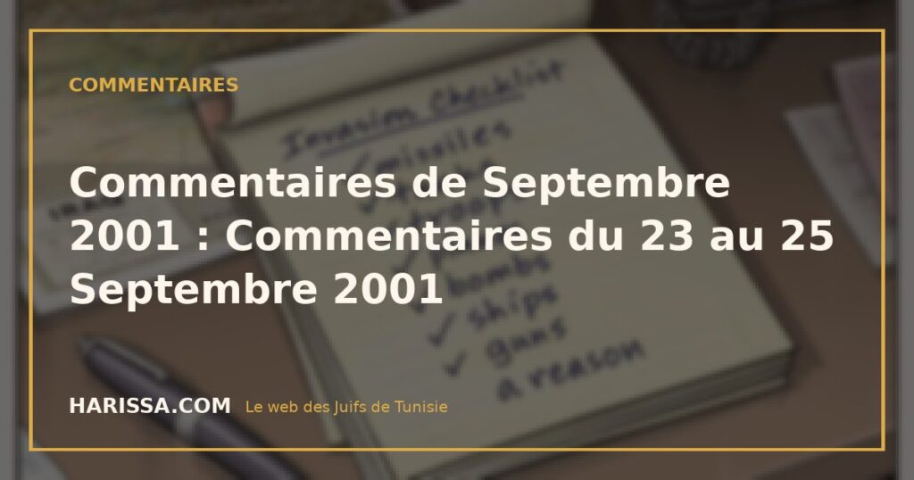 Commentaires de Septembre 2001 : Commentaires du 23 au 25 Septembre 2001