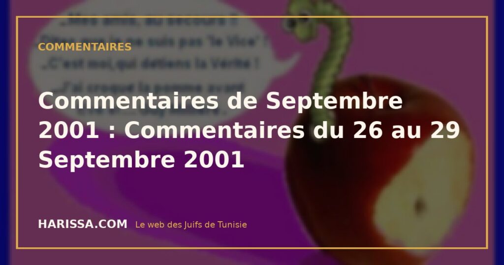 Commentaires de Septembre 2001 : Commentaires du 26 au 29 Septembre 2001
