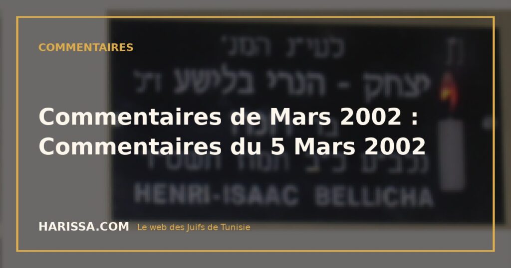 Commentaires de Mars 2002 : Commentaires du 5 Mars 2002