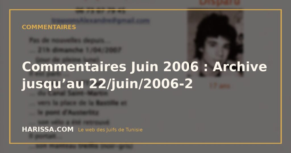 Commentaires Juin 2006 : Archive jusqu’au 22/juin/2006-2