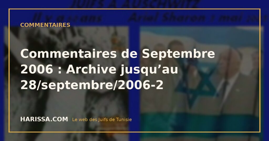 Commentaires de Septembre 2006 : Archive jusqu’au 28/septembre/2006-2