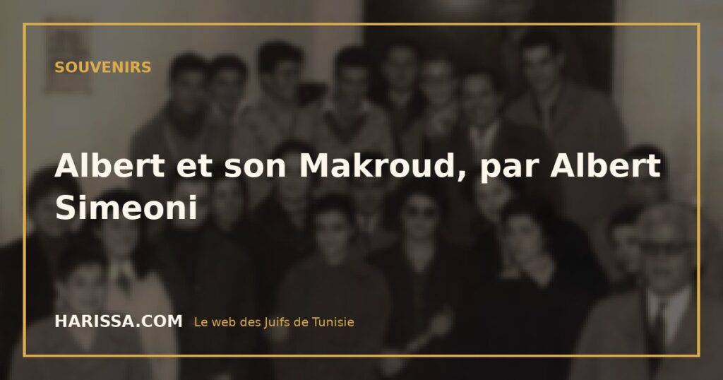 Albert et son Makroud, par Albert Simeoni