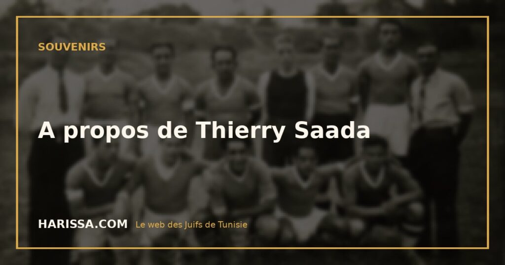 A propos de Thierry Saada