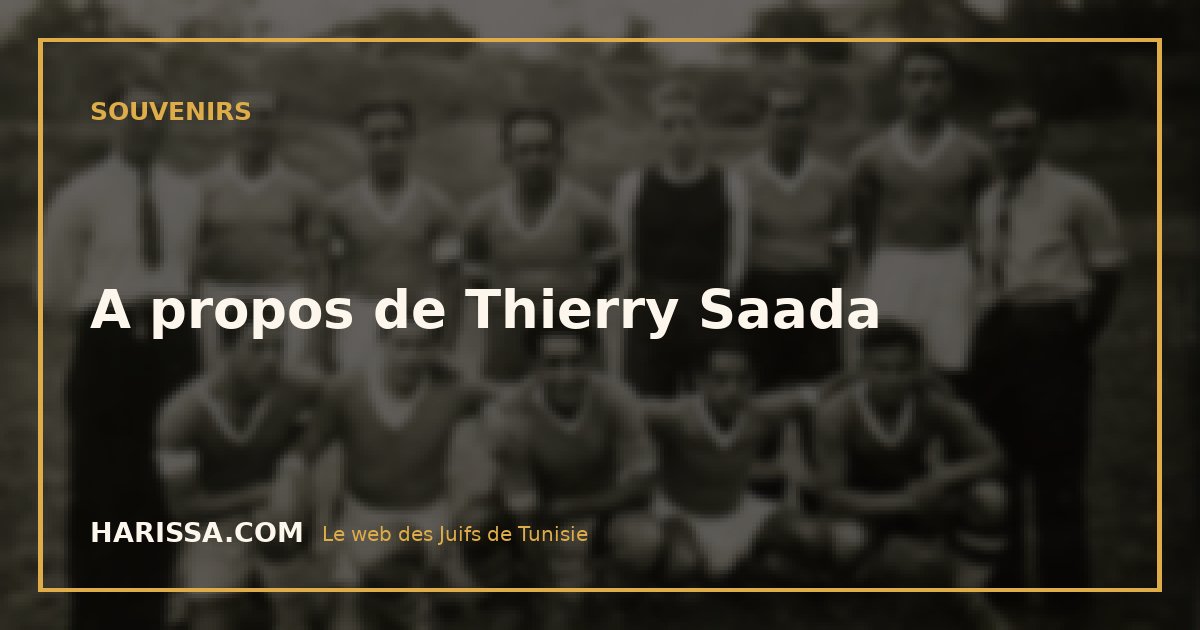 A propos de Thierry Saada