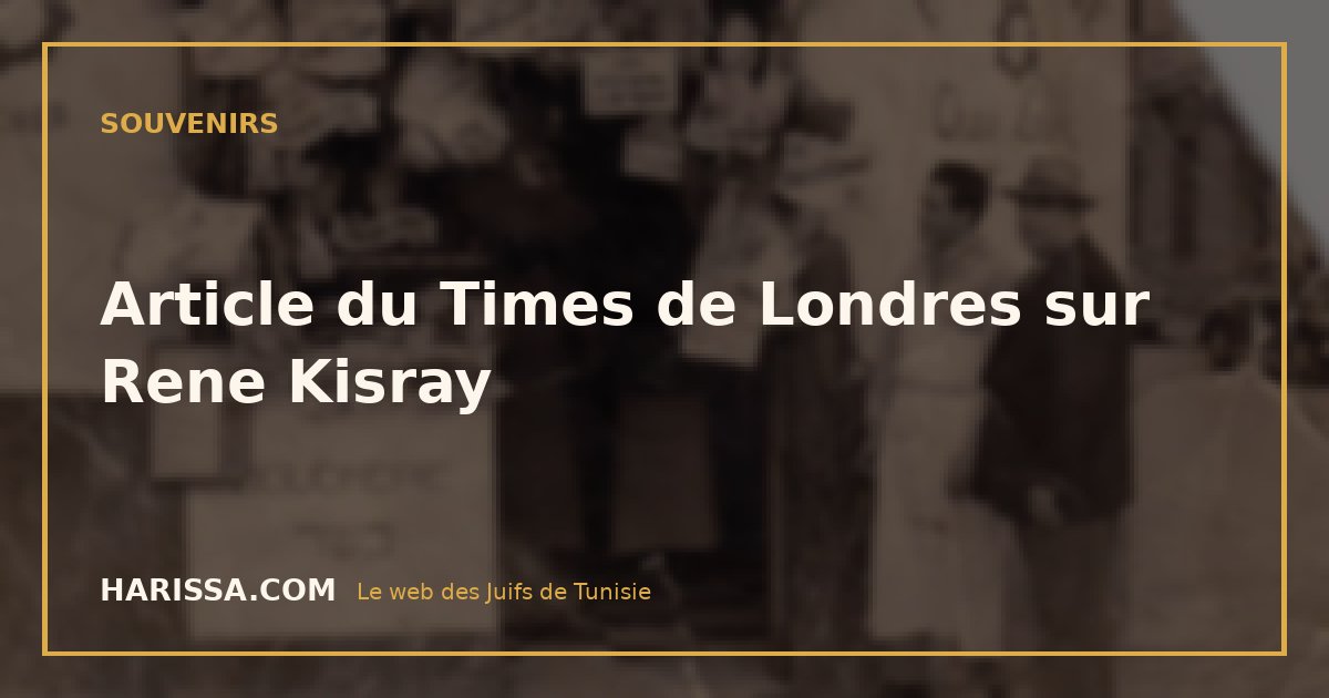 Article du Times de Londres sur Rene Kisray