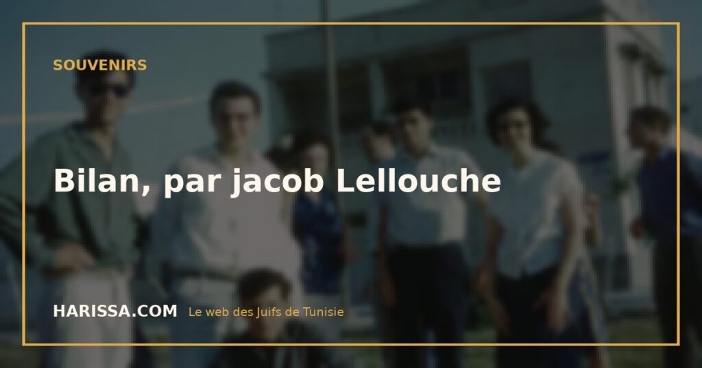 Bilan, par jacob Lellouche