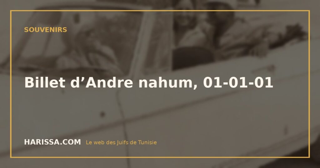 Billet d’Andre nahum, 01-01-01