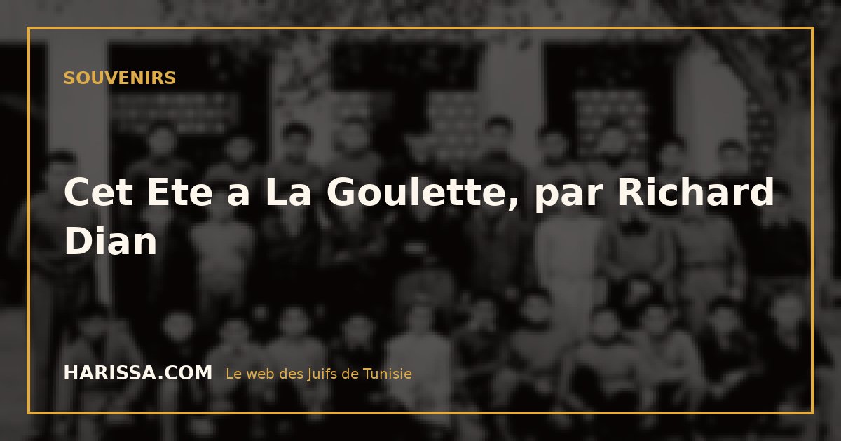 Cet Ete a La Goulette, par Richard Dian