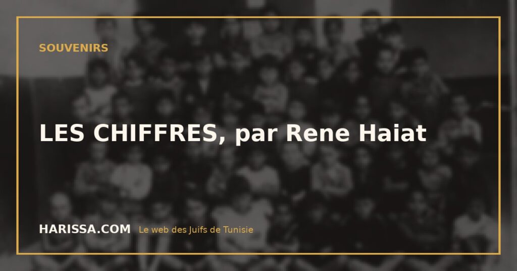 LES CHIFFRES, par Rene Haiat