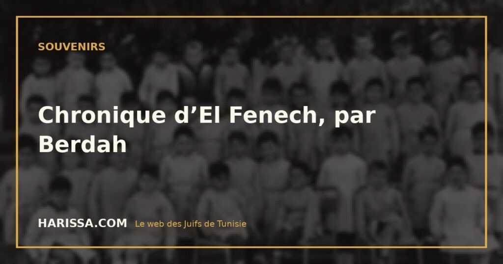 Chronique d’El Fenech, par Berdah