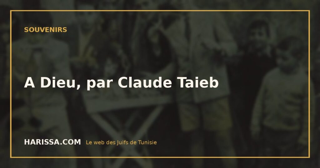 A Dieu, par Claude Taieb
