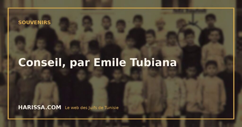 Conseil, par Emile Tubiana