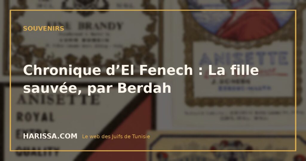Chronique d’El Fenech : La fille sauvée, par Berdah
