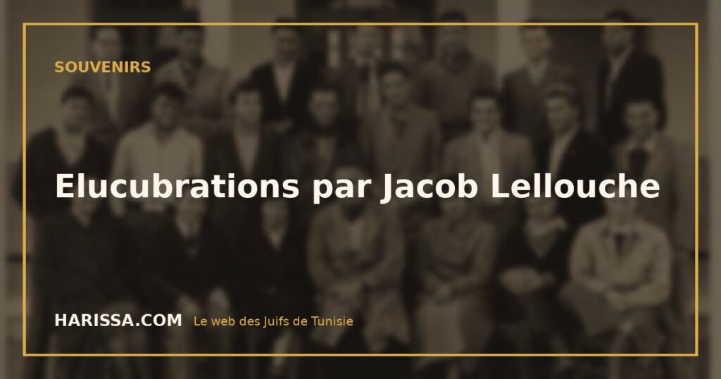 Elucubrations par Jacob Lellouche