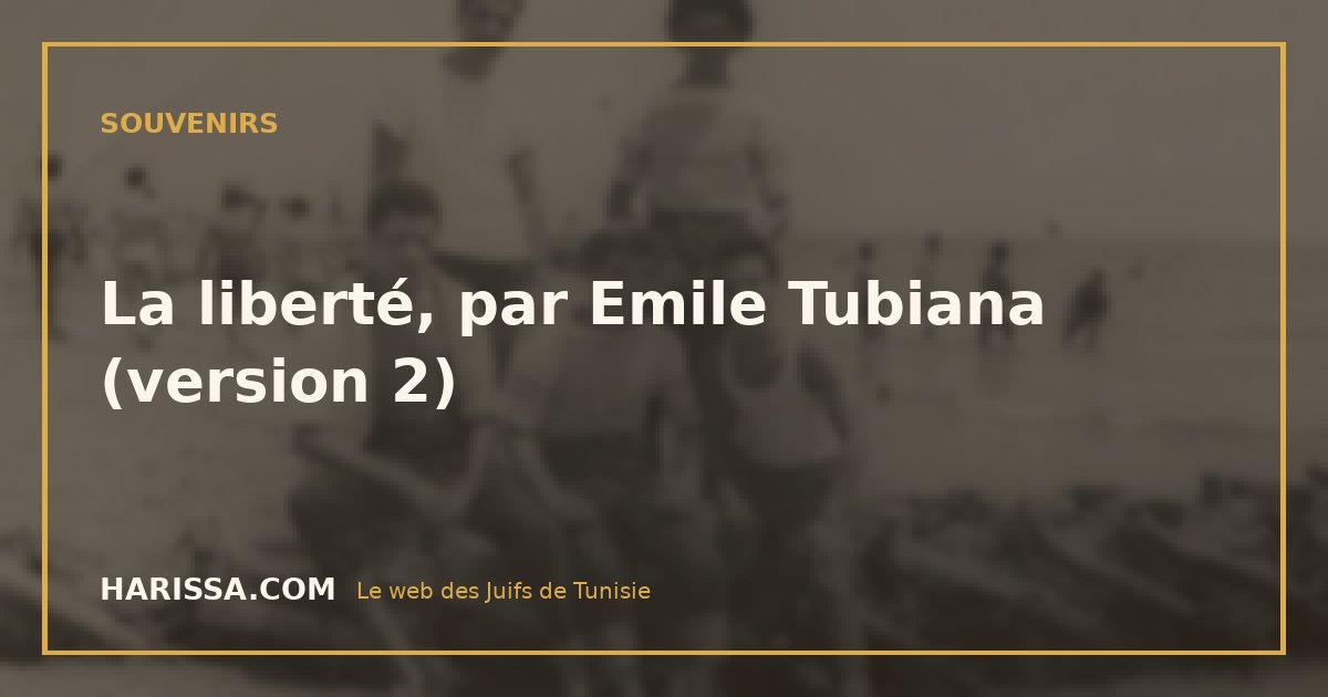 La liberté, par Emile Tubiana (version 2)