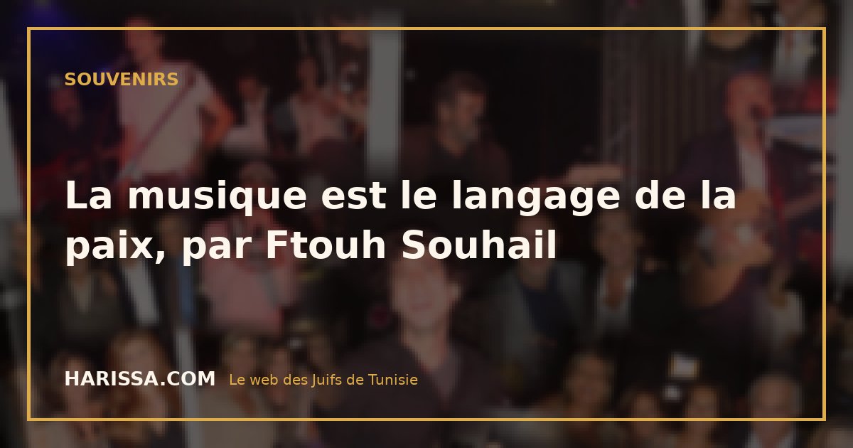 La musique est le langage de la paix, par Ftouh Souhail