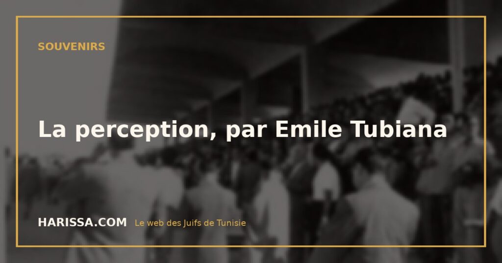 La perception, par Emile Tubiana