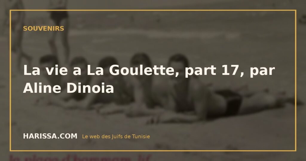 La vie a La Goulette, part 17, par Aline Dinoia