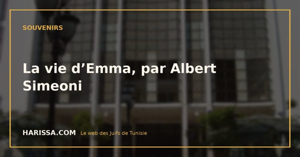 La vie d’Emma, par Albert Simeoni