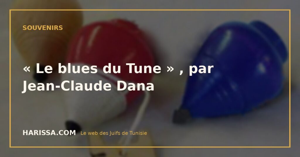 « Le blues du Tune » , par Jean-Claude Dana