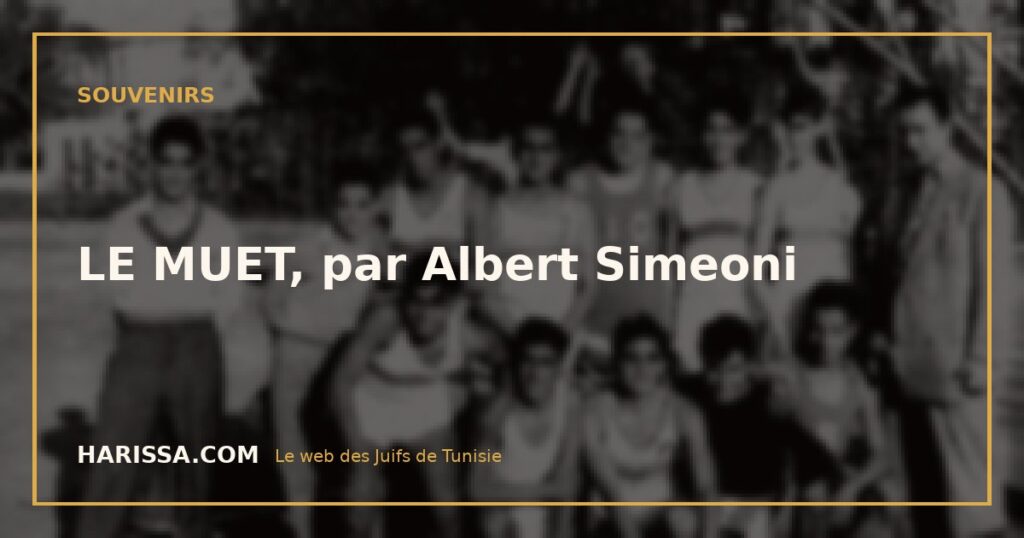 LE MUET, par Albert Simeoni