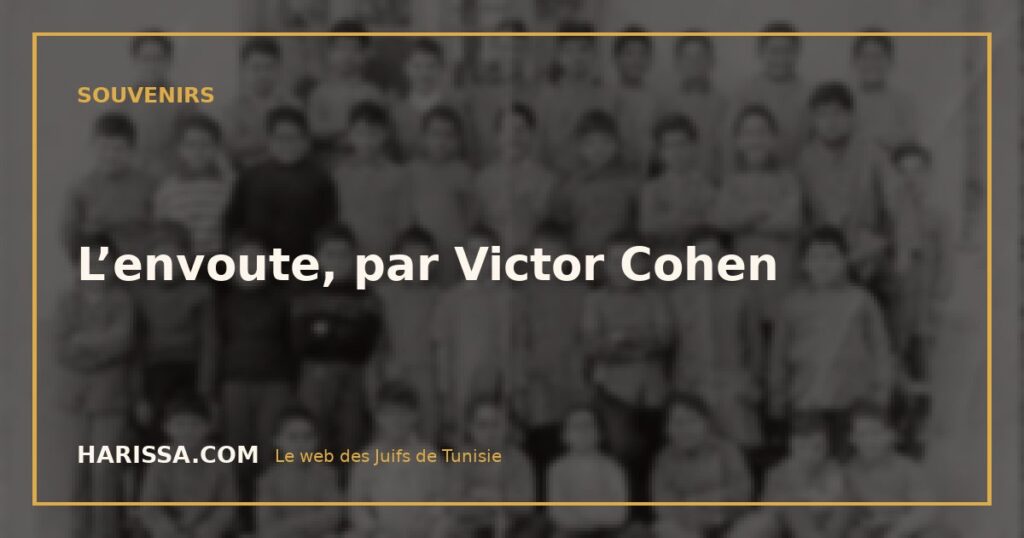 L’envoute, par Victor Cohen