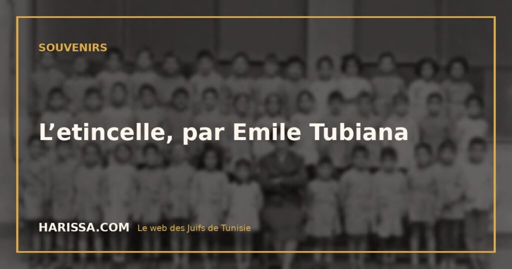 L’etincelle, par Emile Tubiana