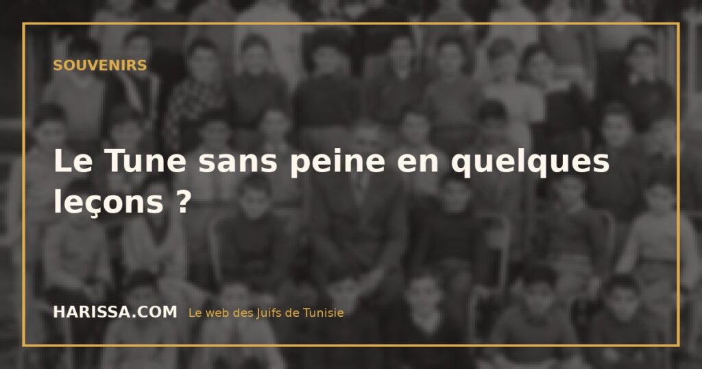 Le Tune sans peine en quelques leçons ?
