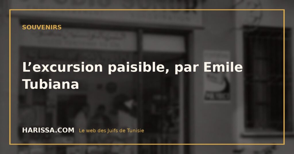 L’excursion paisible, par Emile Tubiana