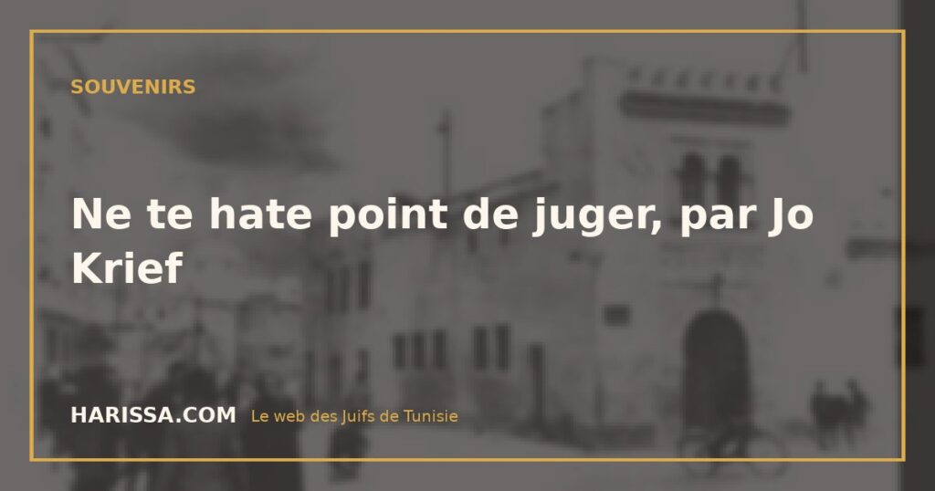 Ne te hate point de juger, par Jo Krief