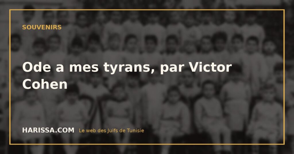 Ode a mes tyrans, par Victor Cohen